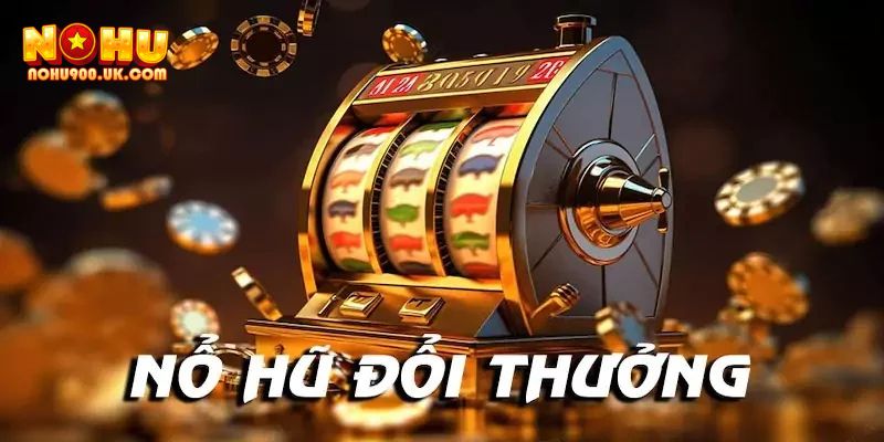 Tham gia ngay sảnh nổ hũ để trải nghiệm các trò chơi