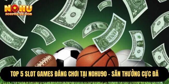 Top 5 Slot Games